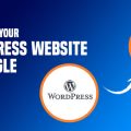 How to Get Your WordPress Website on Google accelerating the process of crwaling and indexing for Googlebot